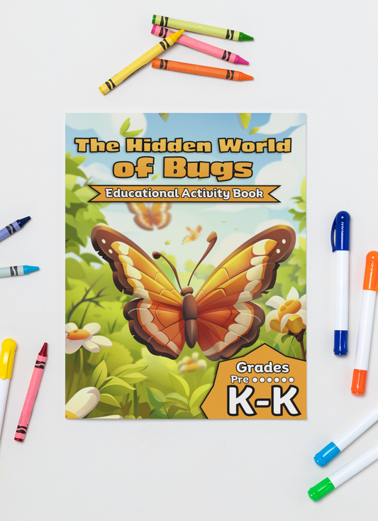 The Hidden World of Bugs: Educational Activity Book